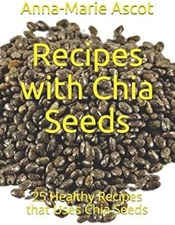 25 Healthy Recipes with Chia Seeds