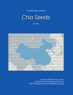 2023-2028 Chia Seeds Outlook in China