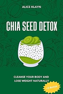 Chia Detox: Cleanse & Lose Weight