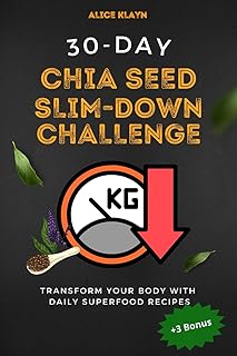 30-Day Chia Seed Slim-Down Challenge