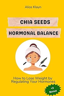 Chia Seeds for Hormonal Balance