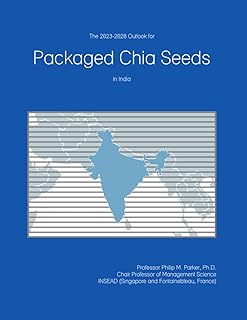 2023-2028 Packaged Chia Seeds in India