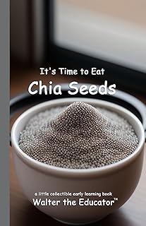 Eat Chia Seeds (Time to Eat)