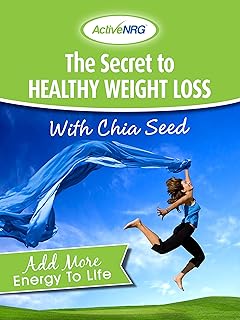 Healthy Weight Loss with Chia Seeds