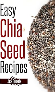 Easy Chia Seed Recipes