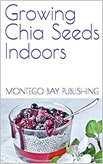 Indoor Chia Seed Gardening