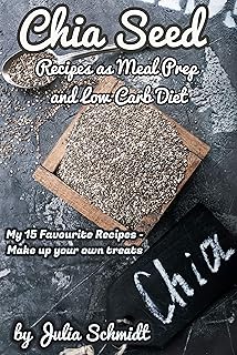 15 Chia Seed Recipes for Meal Prep and Low Carb Diet