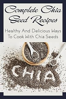 Chia Seed Dinner Recipes